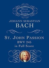 St. John Passion: BWV 245 Study Scores sheet music cover